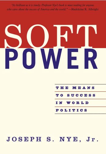 Soft-power-:-the-means-to-success-in-world-politics-